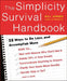 The Simplicity Survival Handbook: 32 Ways to Do Less and Accomplish More by William D. Jensen