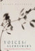 Voices of Alzheimer's: Courage, Humor, Hope, and Love in the Face of Dementia by Elisabeth Peterson