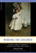 Minding the Children: Child Care in America from Colonial Times to the Present by Geraldine Youcha