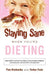 Staying Sane When You're Dieting by Pam Brodowsky