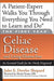 Celiac Disease and Living Gluten-Free: An Essential Guide for the Newly Diagnosed by Jules E. Dowler Shepard