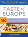 The 30-Minute Vegan's Taste of Europe: 150 Plant-Based Makeovers of Classics from France, Italy, Spain, and Beyond by Mark Reinfeld