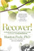 Recover!: An Empowering Program to Help You Stop Thinking Like an Addict and Reclaim Your Life by Stanton Peele