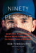 Ninety Percent Mental: An All-Star Player Turned Mental Skills Coach Reveals the Hidden Game of Baseball by Bob Tewksbury