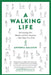 A Walking Life: Reclaiming Our Health and Our Freedom One Step at a Time by Antonia Malchik