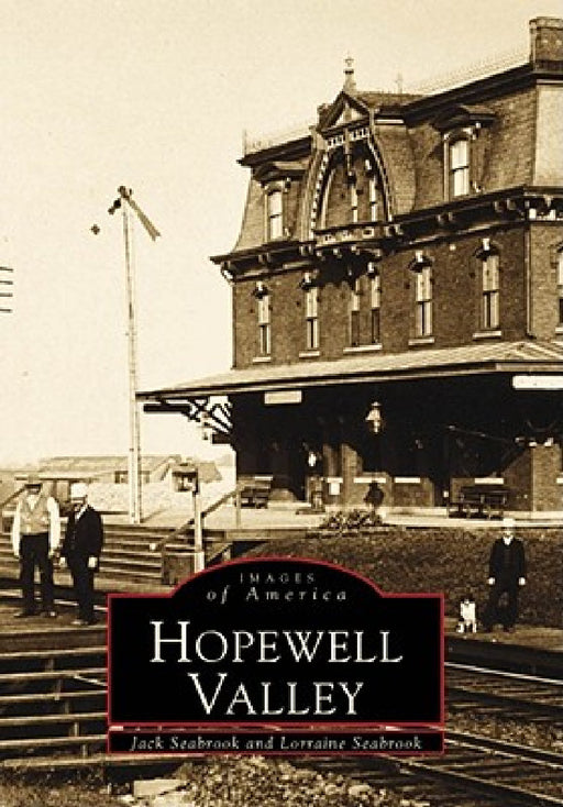 Hopewell Valley by Lorraine Seabrook, Jack Seabrook