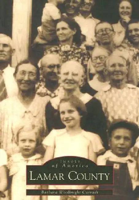 Lamar County by Barbara Woolbright Carruth