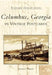 Columbus, Georgia: In Vintage Postcards by Kenneth H. Thomas Jr