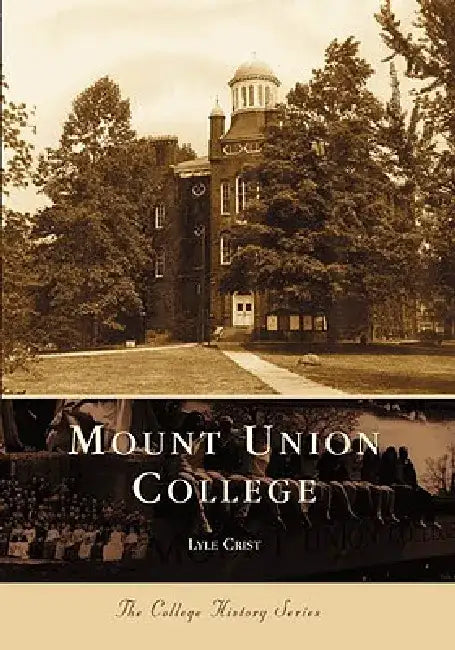 Mount Union College by Lyle Crist