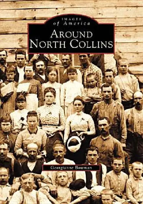 Around North Collins by Georgianne Bowman