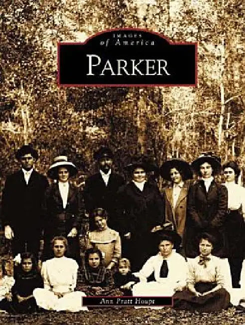 Parker by Ann Pratt Houpt