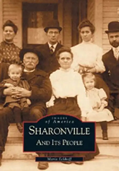 Sharonville and Its People by Maria R. Eckhoff