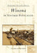 Winona in Vintage Postcards by Christopher Miller