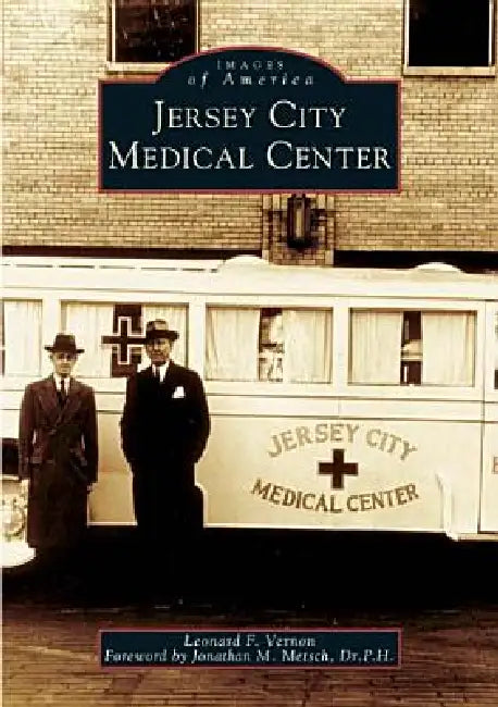 Jersey City Medical Center by Leonard F. Vernon
