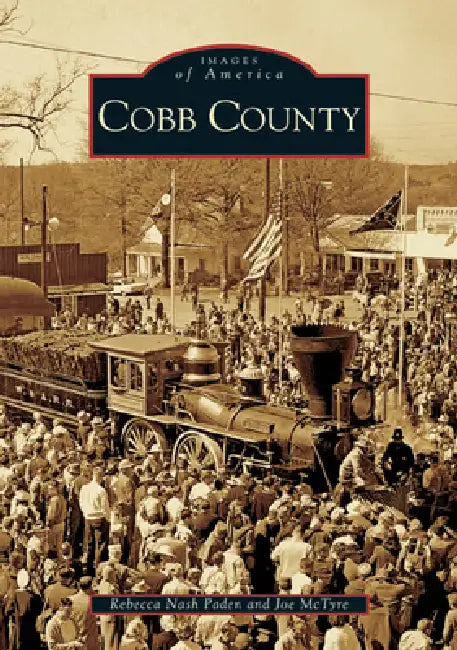 Cobb County by Rebecca Nash Paden, Joe McTyre