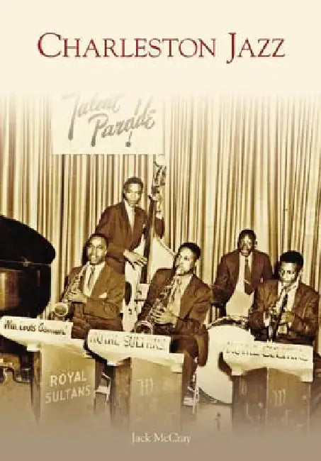 Charleston Jazz by Jack McCray