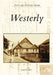 Westerly by Joseph P. Soares
