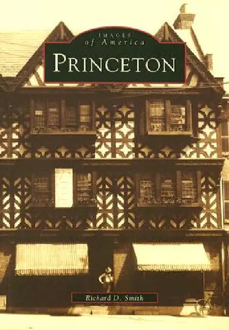 Princeton by Richard D. Smith