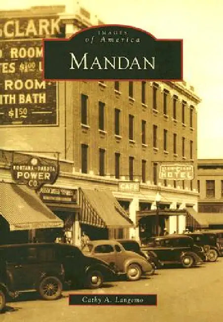 Mandan by Cathy A. Langemo