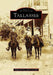 Tallassee by Karren Pell