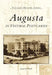 Augusta in Vintage Postcards by Joseph M. Lee III