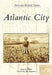 Atlantic City by Ristine James D.