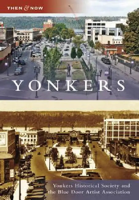Yonkers by Yonkers Historical Society, Blue Door Artist Assoc (A)
