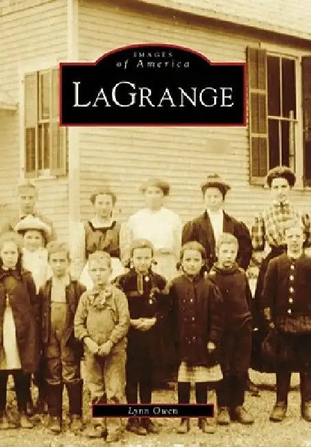 LaGrange by Lynn Owen