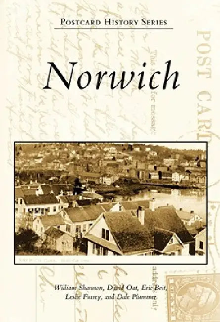 Norwich by William Shannon, David Oat, Eric Beit