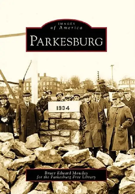 Parkesburg by Bruce E. Mowday
