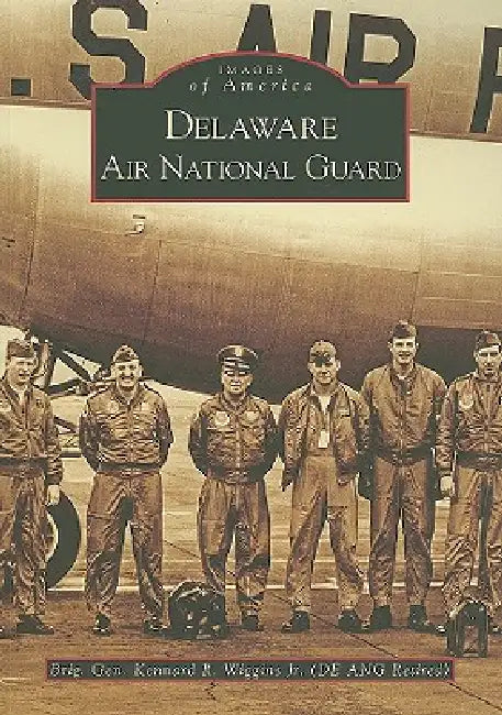 Delaware Air National Guard by Kennard R. Wiggins