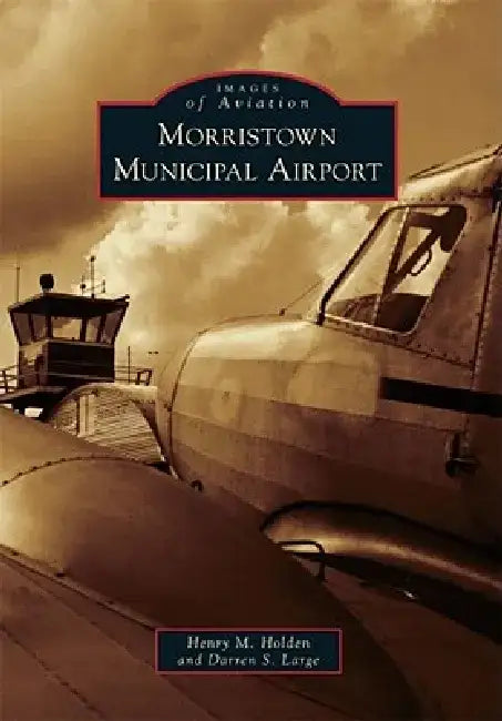 Morristown Municipal Airport by Henry M. Holden