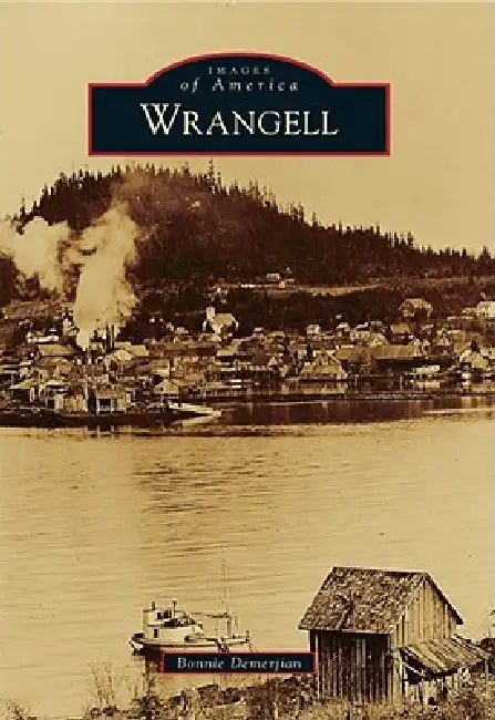 Wrangell by Bonnie Demerjian
