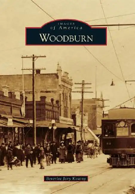 Woodburn by Beverlee Jory Koutny