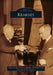 Kearney by Arlynn Leiber Presser, Rev Michael Coglan, Charles H. Seymour