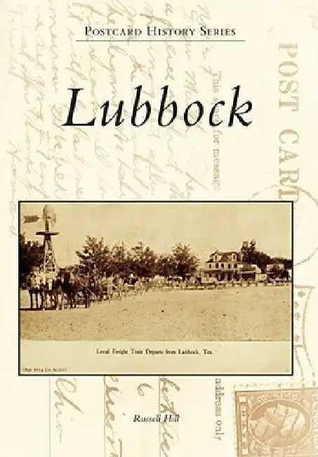 Lubbock by Russell Hill