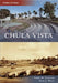 Chula Vista by Frank Roseman, Peter J. Watry Jr