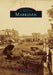 Markesan by Austin Frederick, Markesan Historical Society