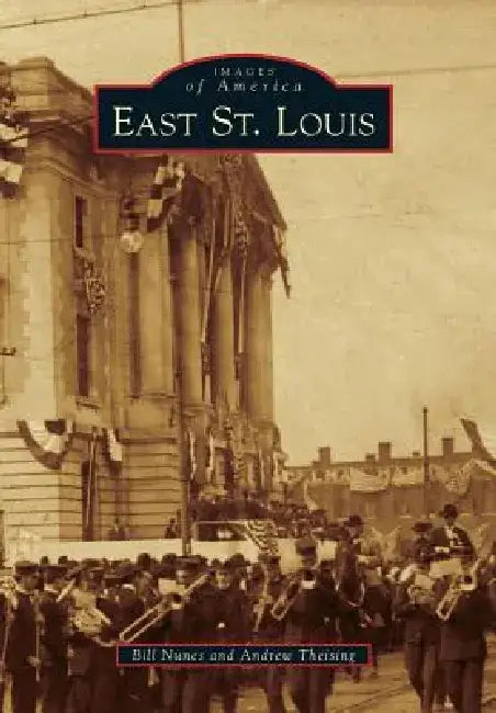 East St. Louis by Bill Nunes