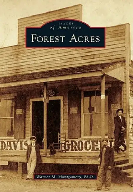 Forest Acres by Warner Montgomery
