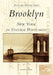Brooklyn, New York in Vintage Postcards by Randall Gabrielan