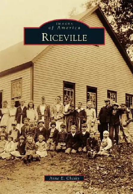 Riceville by Anne Chesky
