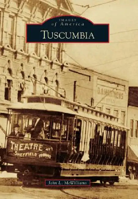 Tuscumbia by John L. McWilliams