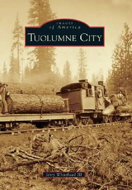 Tuolumne City by Jerry Whitehead III