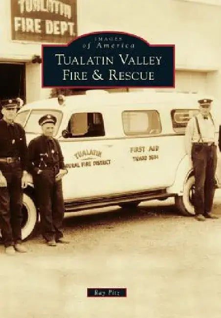 Tualatin Valley Fire & Rescue by Ray Pitz