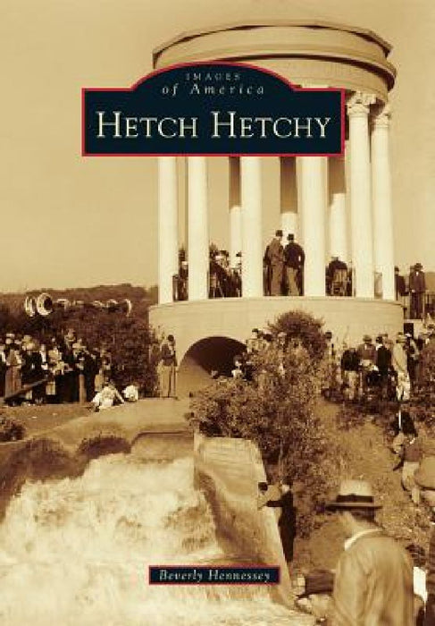 Hetch Hetchy by Beverly Hennessey
