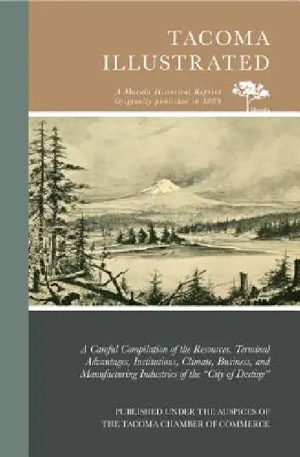 Tacoma Illustrated by Tacoma Chamber