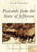 Postcards from the State of Jefferson by Gail L. Fiorini-Jenner