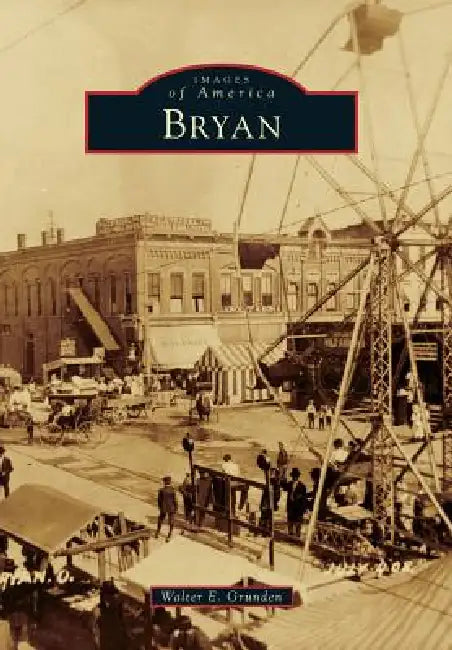 Bryan by Walter E. Grunden
