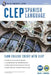 Clep(r) Spanish Language: Levels 1 and 2 (Book + Online) by Lisa J. Goldman